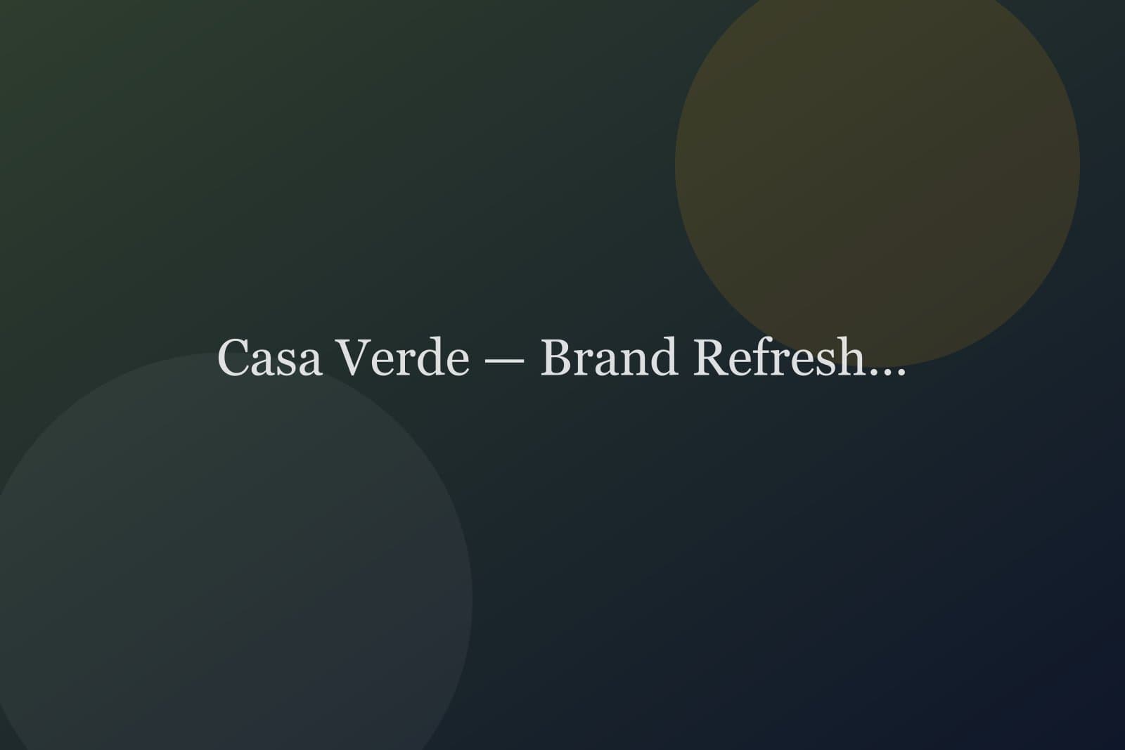 Casa Verde — Brand Refresh — detail 2