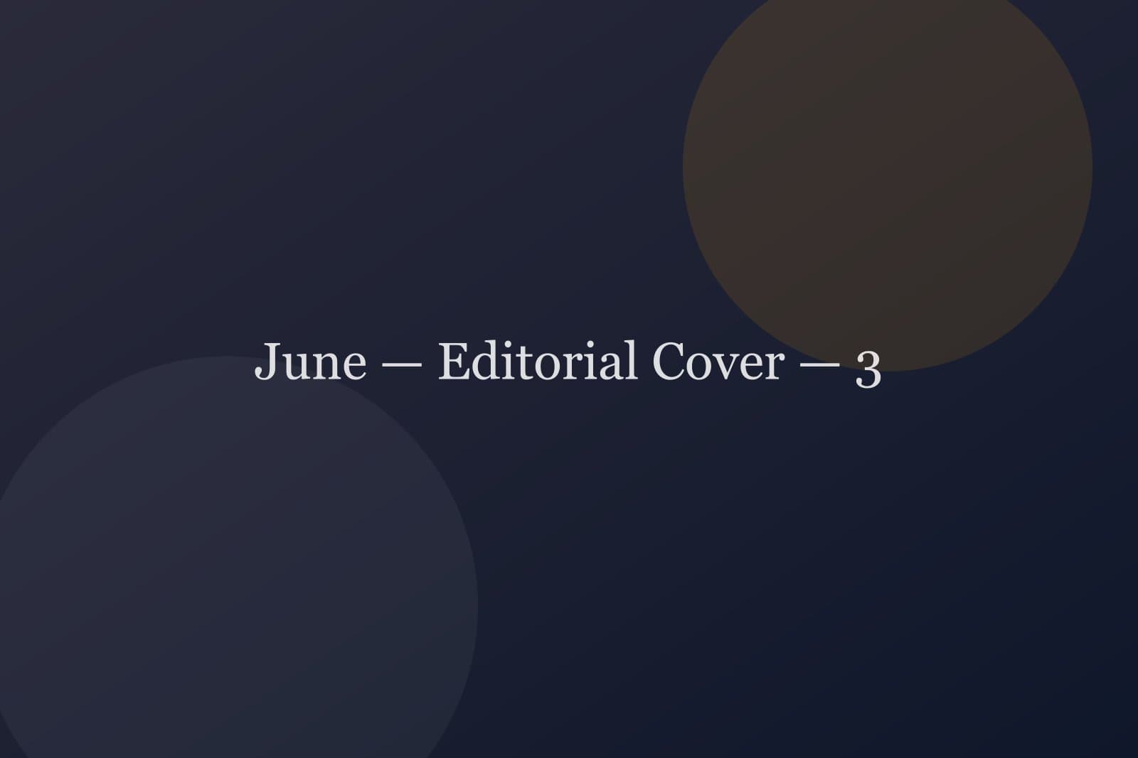 June — Editorial Cover — detail 3